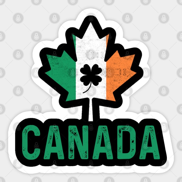 Irish Canadian Shamrock Canadian Flag St. Patrick's Day T-Shirt Canadian Maple Leaf Canada Pride Sticker by Otis Patrick